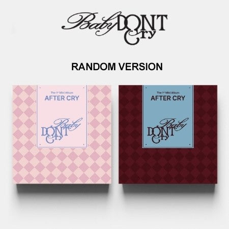 Baby DONT Cry 1st Mini Album - AFTER CRY (Random Ver.) CD_186770.jpg