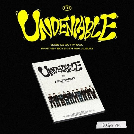 FANTASY BOYS 4th Mini Album - UNDENIABLE (Eclipse Ver.) CD_170959.jpg