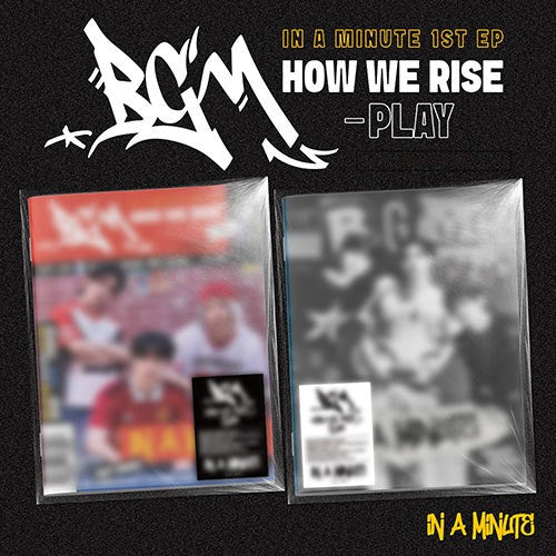 IN A MINUTE 1st EP Album - BGM : HOW WE RISE - PLAY (Random Ver.) CD_178008.jpg