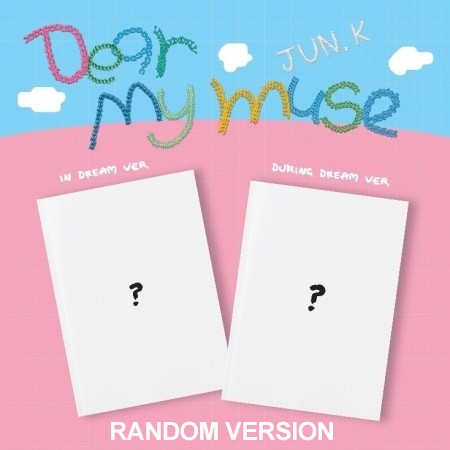 JUN. K 4th Mini Album - Dear my muse (Random Ver.) CD_177957.jpg