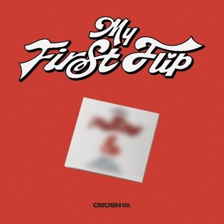 Kick Flip 3rd Mini Album - My First Flip (CRUSH Ver.) CD_178998.jpg