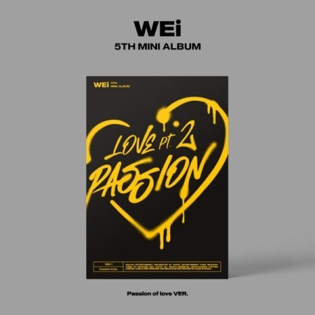 WEi 5th Mini Album - Love Pt.2 : Passion (Passion of love Ver.) CD + Poster - kpoptown.ca