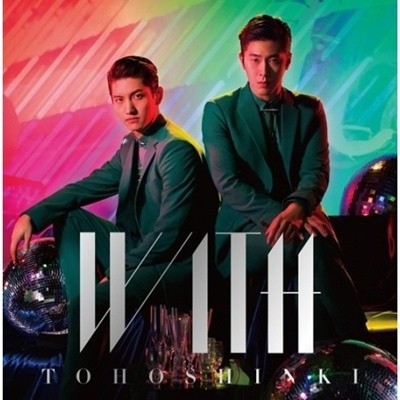 TVXQ TOHOSHINKI - WITH CD + DVD B Version - kpoptown.ca