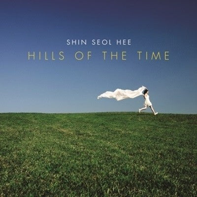 Shin Seol Hee 1st Album - HILLS OF THE TIME CD - kpoptown.ca