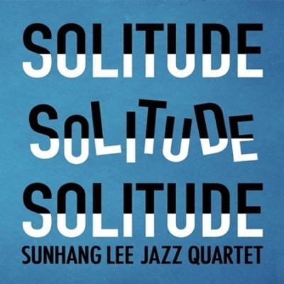 Sunhang Lee Jazz Quartet 2dn Album - Solitude CD - kpoptown.ca