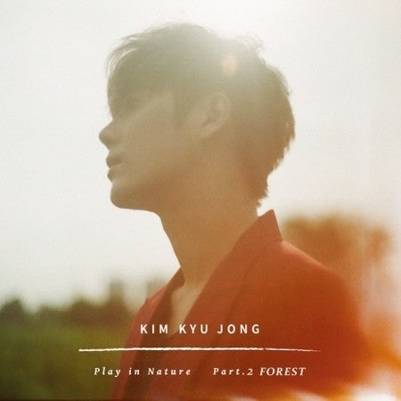 KIM KYU JONG 2nd Single Album - Play in Nature Part.2 FOREST - kpoptown.ca