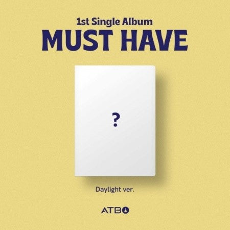 ATBO 1st Single Album - MUST HAVE (Daylight Ver.) CD + Poster_151235.jpg