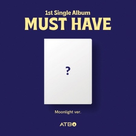 ATBO 1st Single Album - MUST HAVE (Moonlight Ver.) CD + Poster_151237.jpg
