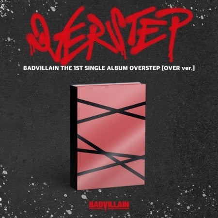 BADVILLAIN 1st Single Album - OVERSTEP (OVER Ver.) CD_158951.jpg