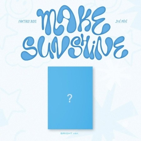 FANTASY BOYS 3rd Mini Album - MAKE SUNSHINE (BRIGHT Ver.) CD_157400.jpg