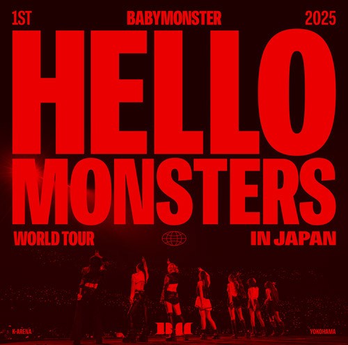 [Japanese Edition] BABYMONSTER 1ST WORLD TOUR [HELLO MONSTERS] IN JAPAN 2025.04.13 K-ARENA YOKOHAMA (Limited) CD_180754.jpg
