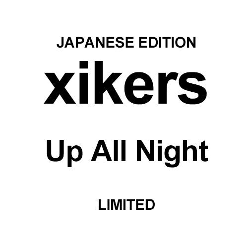 [Japanese Edition] xikers 2nd Single Album - Up All Night (LIMITED) CD_174603.jpg