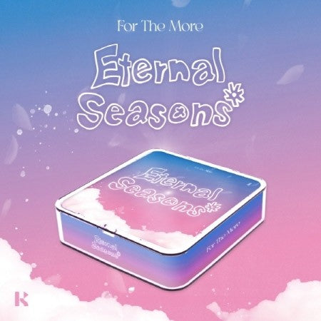 [KIT] FOR THE MORE Album - ETERNAL SEASONS Air-KiT + Poster_157512.jpg