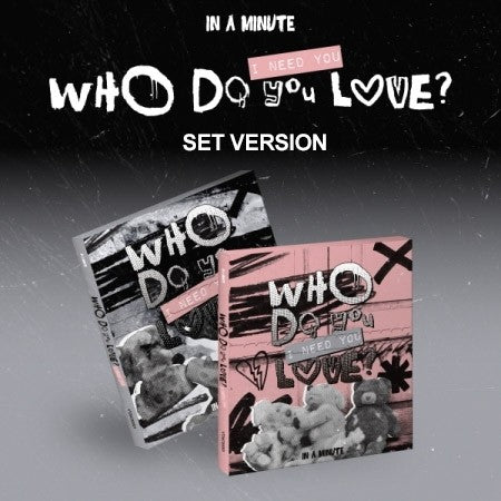 [SET] IN A MINUTE Album - Who Do You Love? : I Need You (SET Ver.) 2CD_186676.jpg