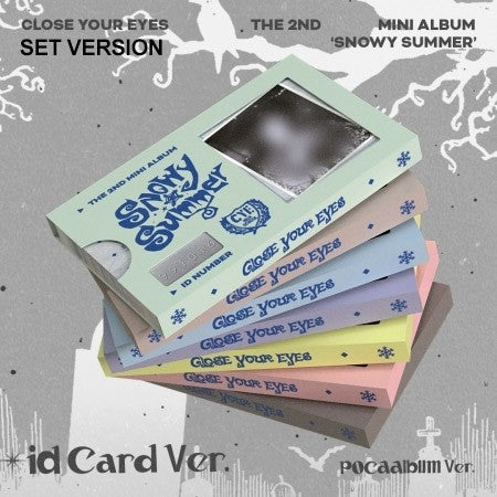 [Smart Album][SET] CLOSE YOUR EYES 2nd Mini Album - Snowy Summer (ID Card / SET Ver.) 7POCA ALBUM_175741.jpg