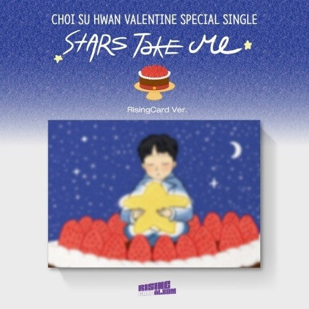 [Smart Album] CHOI SU HWAN Special Single Album - Stars take me RisingCard Ver._169474.jpg