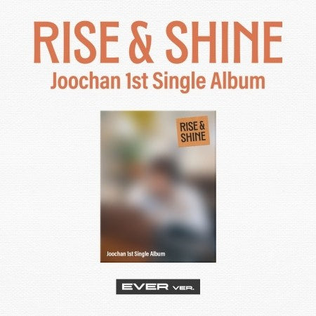 [Smart Album] JOOCHAN 1st Single Album - Rise & Shine (Ever Ver.)_181058.jpg