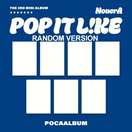 [Smart Album] NouerA 3rd Mini Album - POP IT LIKE (Random Ver.) POCA VER._186176.jpg