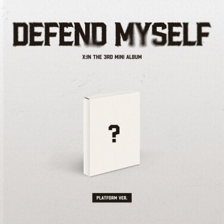 [Smart Album] X:IN 3rd Mini Album - Defend Myself (Platform Ver.)_173149.jpg
