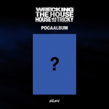 [Smart Album] xikers 6th Mini Album - HOUSE OF TRICKY : WRECKING THE HOUSE POCAALBUM_181017.jpg