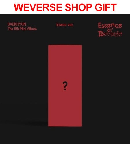 [Weverse Shop Gift][Smart Album] BAEKHYUN 5th Mini Album - Essence of Reverie (kiwee Ver.) Platform Album_173362.jpg