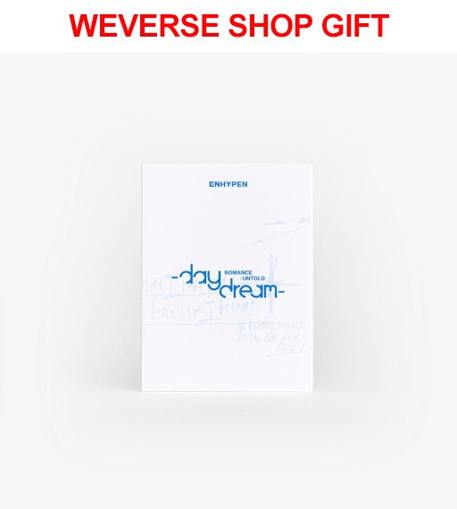 [Weverse Shop Gift][Smart Album] ENHYPEN 2nd Repackage Album - ROMANCE : UNTOLD -daydream- Weverse Albums ver._165858.jpg