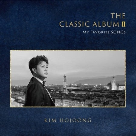 KIM HO JOONG THE CLASSIC ALBUM II : MY FAVORITE SONGS CD - kpoptown.ca