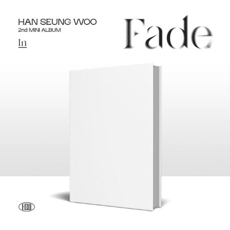 HAN SEUNG WOO 2nd Mini Album - Fade (In ver.) CD + Poster - kpoptown.ca