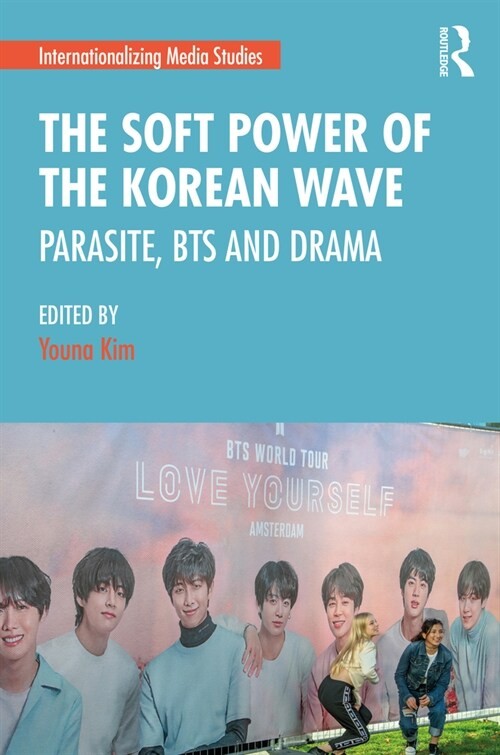 [BTS BOOK] The Soft Power of the Korean Wave : Parasite, BTS and Drama (Paperback) - kpoptown.ca