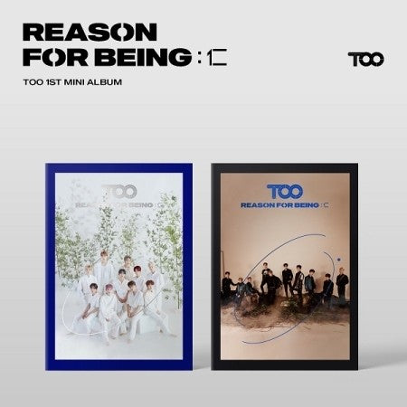 TOO 1st Mini Album - REASON FOR BEING : 仁 (Random Ver.) CD - kpoptown.ca
