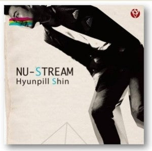 Hyunpill Shin - NU-STREAM CD - kpoptown.ca