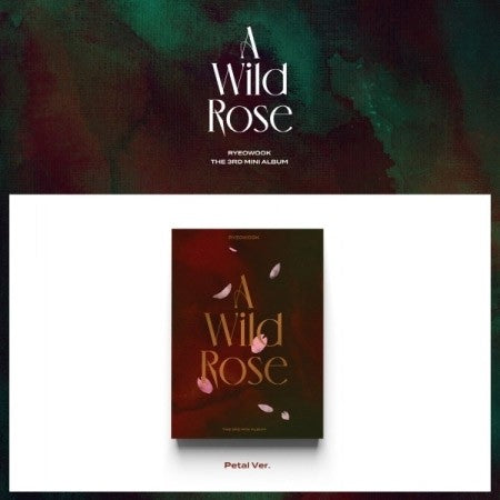 RyeoWook 3rd Mini Album - A Wild Rose (Petal Ver.) CD - kpoptown.ca