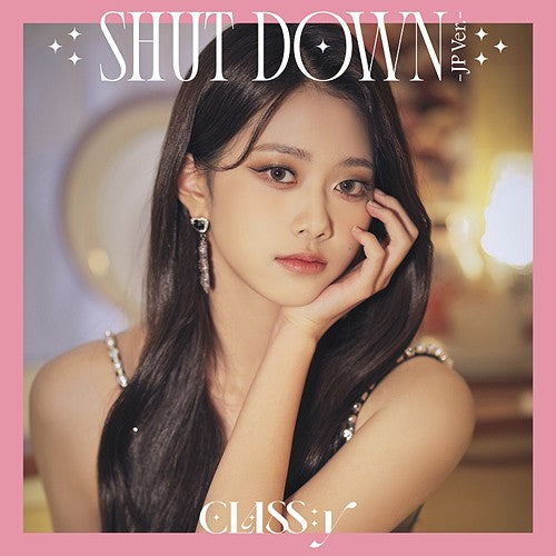 [Japanese Edition] CLASS:y - SHUT DOWN (Member Select Ver.) CD - kpoptown.ca