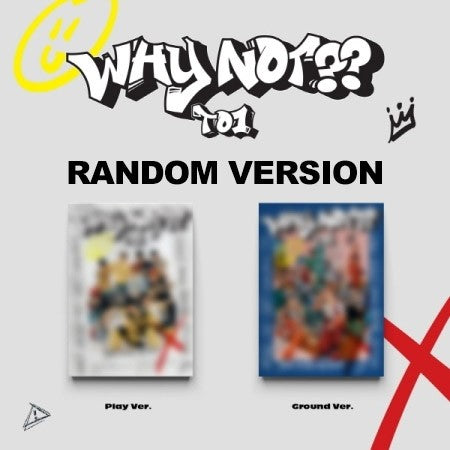 TO1 3rd Mini Album - WHY NOT?? (RANDOM VER.) CD - kpoptown.ca