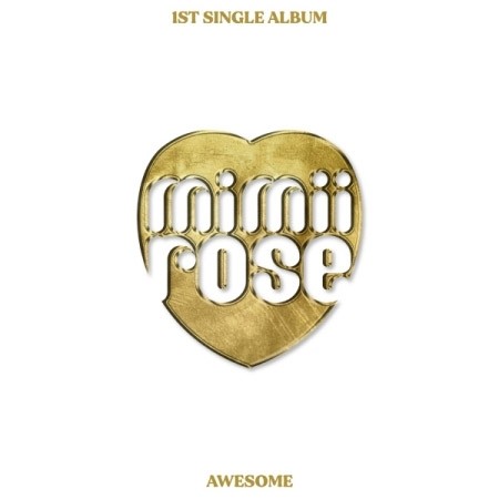 mimiirose 1st Single Album - AWESOME CD - kpoptown.ca