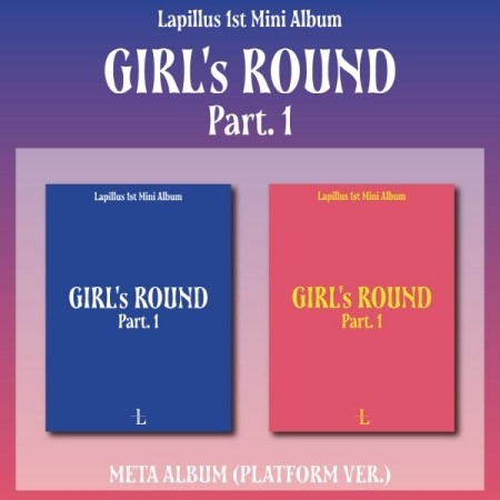 [Smart Album][Platform Album] Lapillus 1st Mini Album - GIRL's ROUND Part. 1 (Random Ver.) Platform Album - kpoptown.ca