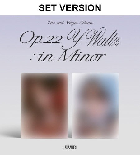 [SET] JOYURI 2nd Single Album - Op.22 Y-Waltz : in Minor (SET Ver.) 2CD + 2Poster - kpoptown.ca