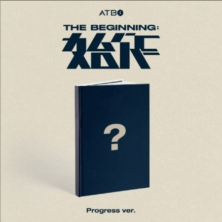 ATBO 2nd Mini Album - The Beginning : 始作 (Progress Ver.) CD + Poster - kpoptown.ca