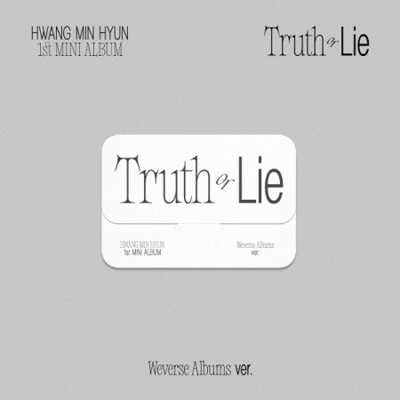 [Smart Album] HWANG MIN HYUN 1st Mini Album - Truth or Lie Weverse Albums Ver. - kpoptown.ca