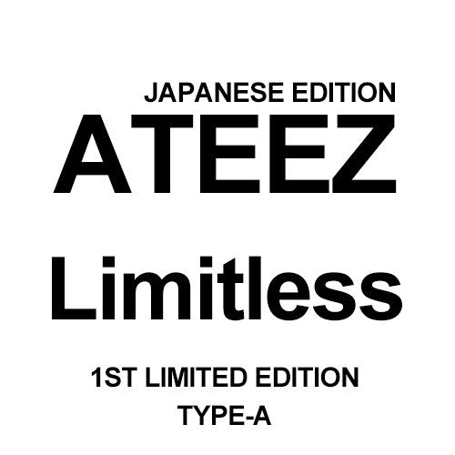 [Japanese Edition] ATEEZ - Limitless (1st Limited Edition Type-A) CD - kpoptown.ca