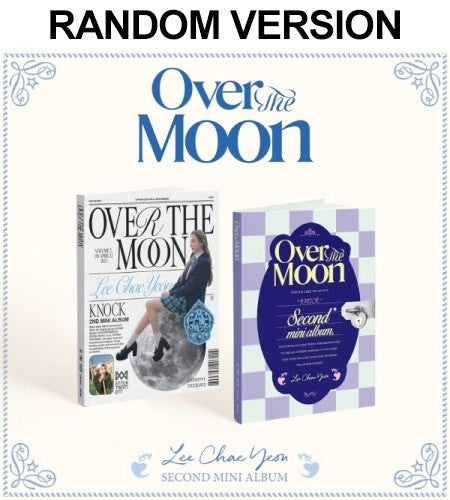 LEE CHAE YEON 2nd Mini Album - Over The Moon (Random Ver.) CD + Poster - kpoptown.ca