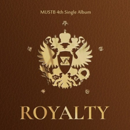 MustB 4th Single Album - ROYALTY CD + Poster - kpoptown.ca