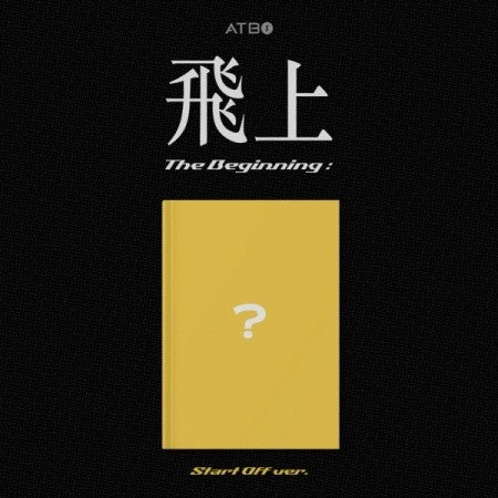 ATBO 3rd Mini Album - The Beginning : 飛上 (Start Off Ver.) CD + Poster - kpoptown.ca