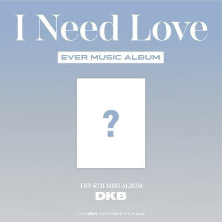 [Smart Album] DKB 6th Mini Album - I Need Love EVER MUSIC ALBUM - kpoptown.ca