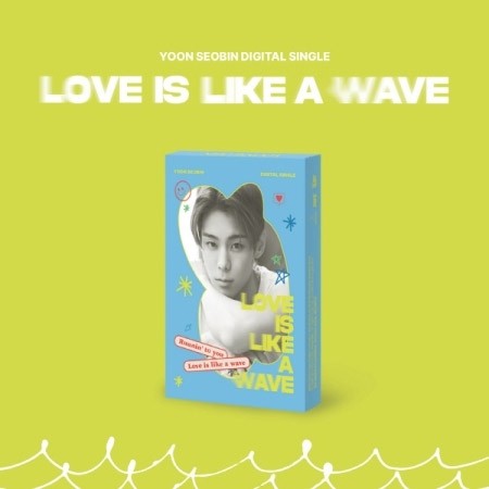 [Smart Album] YOON SEOBIN Digital Single Album - Love Is Like A Wave PLVE - kpoptown.ca