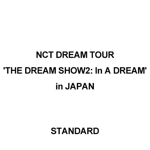 [Japanese Edition] NCT DREAM TOUR 'THE DREAM SHOW2: In A DREAM' - in JAPAN (STANDARD) Blu-ray - kpoptown.ca