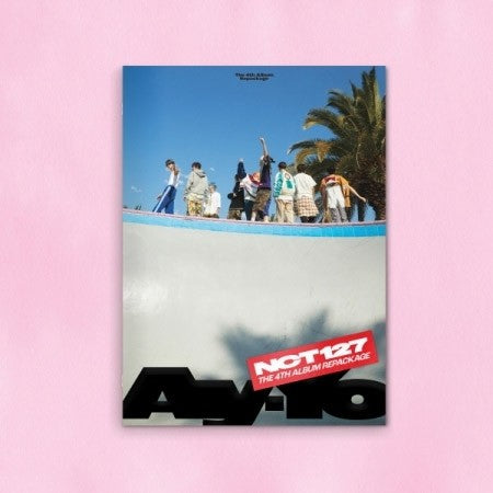 [Re-release] NCT 127 4th Album Repackage - Ay-Yo (A Ver.) CD - kpoptown.ca