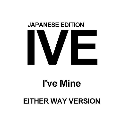 [Japanese Edition] IVE EP Album - I've Mine (EITHER WAY Ver.) CD - kpoptown.ca