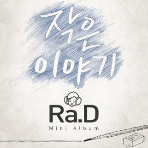 Ra.D Mini Album - 작은 이야기 Little Story CD - kpoptown.ca