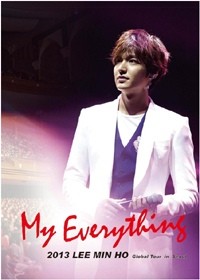 My Everything 2013 Lee Min Ho Global Tour in Seoul DVD - kpoptown.ca